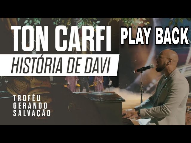 História de Davi (Playback) - Ton Carfi