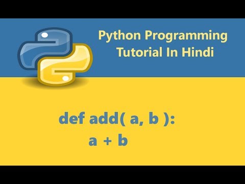 Python Programming Tutorial - 17 - Creating Function With Parameters or Variables | Hindi