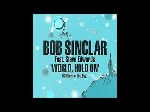 Bob Sinclar - World Hold On (Fyah Extended Edit) (Papeete Beach) (ft. Steve Edwards)