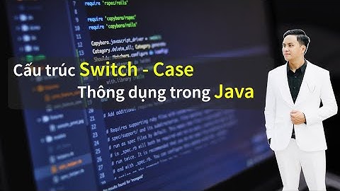 Java 08 | Cấu trúc switch case đơn giản