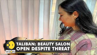 This beauty salon shielding women In Taliban-controlled Kabul | Taliban news | WION