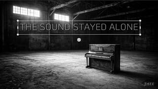 SILENCE BETWEEN NOTES | THE SOUND STAYED ALONE (1 Hour)
