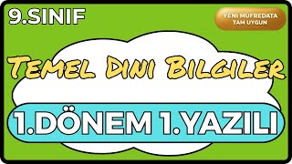 9 Yeni Temel Dini Bilgiler 1. Dönem 1. Yazılı İslam-1Lise Yeni̇ Müfredat Ve Maari̇fe Uygun