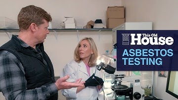 How to Test for Asbestos | This Old House