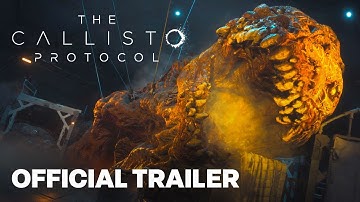 The Callisto Protocol - Official Cinematic Launch Trailer