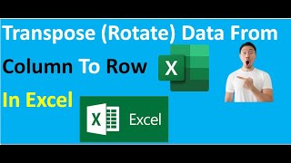 Transpose Rotate Data Column To Row Convert The Contents Of A Column Into A Row