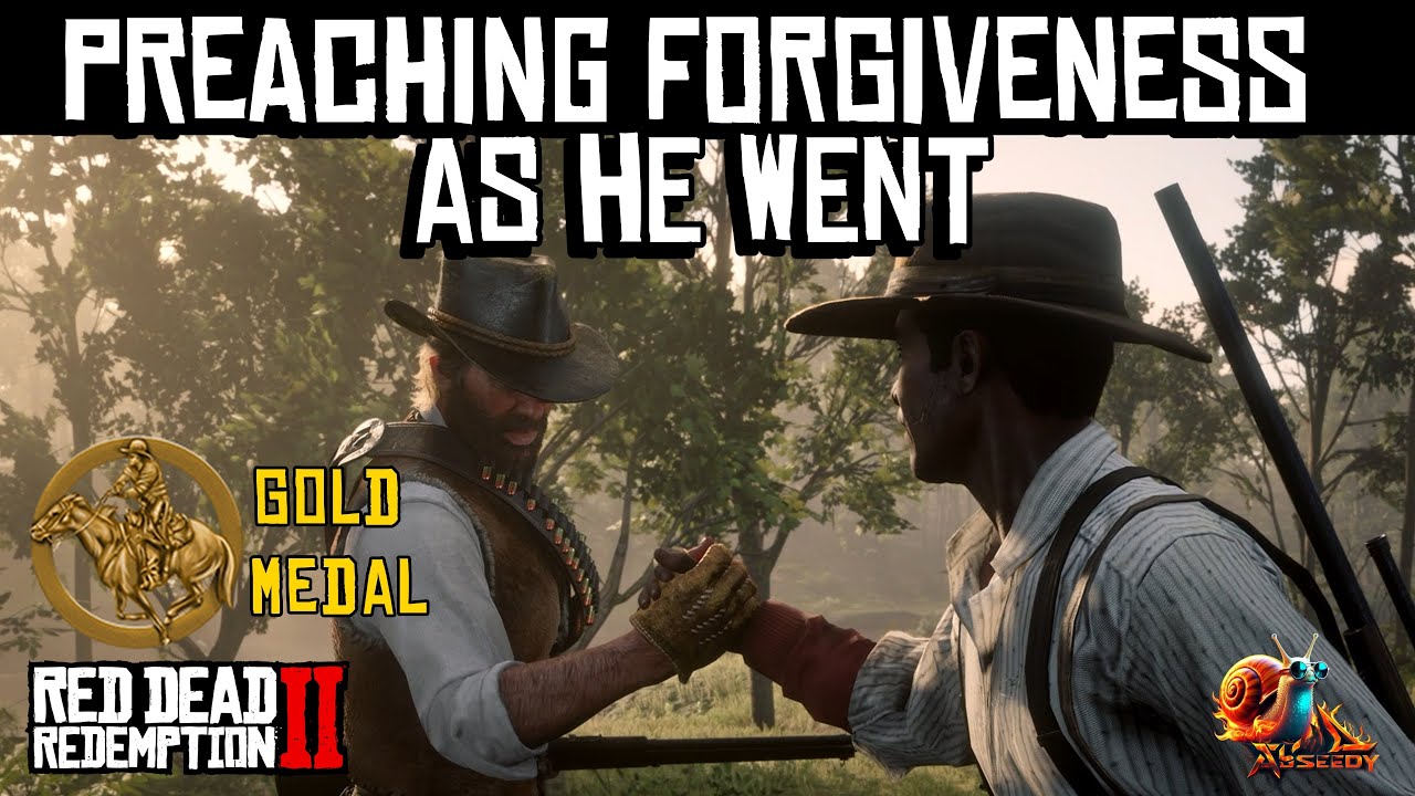 Preaching Forgiveness as He Went [Gold Medal] - Red Dead Redemption 2 ...