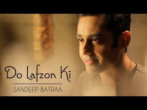 Do Lafzon Ki - Sandeep Batraa | R.D Burman | Love Song