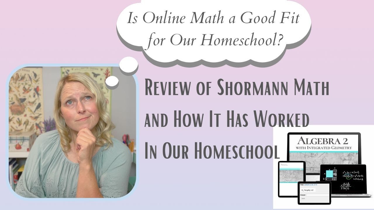 Is an Online Math Course a Good Fit for Your Homeschool? All About