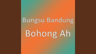 Download Lagu Bohong Ah