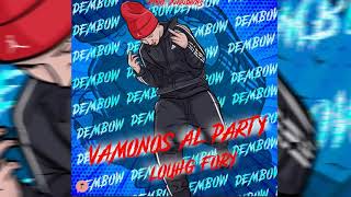 VÁMONOS PAL PARY(LOU LOU FORY) PROD:dimeloxinxi