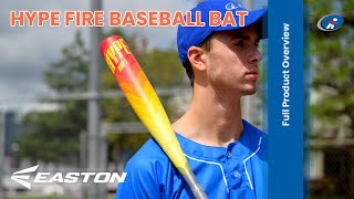 Full Product Overview - Easton Hype Fire Baseball Bat