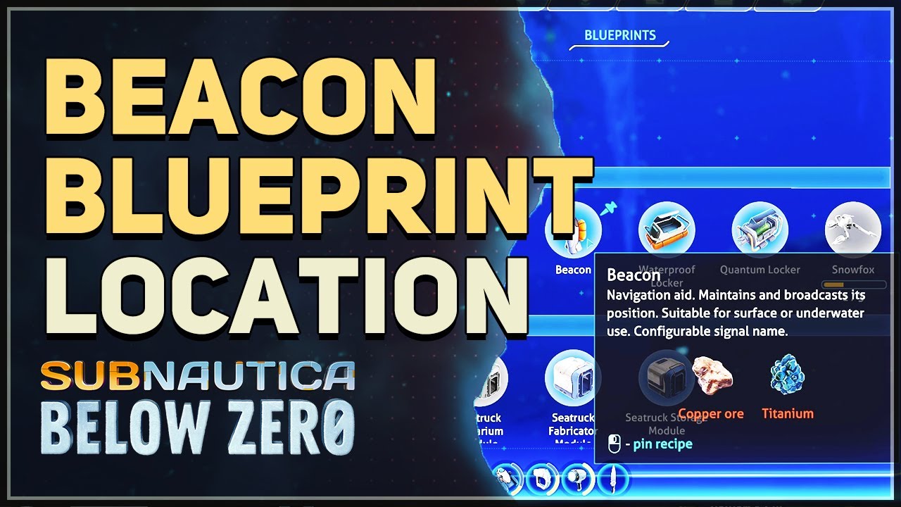 Beacon Blueprint Location Subnautica Below Zero YouTube