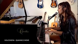 Dolcenera - Quanno Chiove (Pino Daniele Cover)