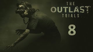 The Outlast Trials - Кооператив (Без Наташи) - Накажите негодяев - Программа 2 [#8] | PC