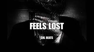 Sad Storytelling Rap Beat - FEELS LOST (Hip Hop Rap Instrumental) CNL BEATS