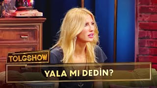 Yala Mı Dedin? Tolgshow