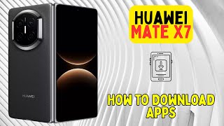 How to Download Apps Huawei Mate X7 screenshot 3