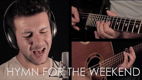 Hymn For The Weekend - Coldplay, Official Baris Firat Cover