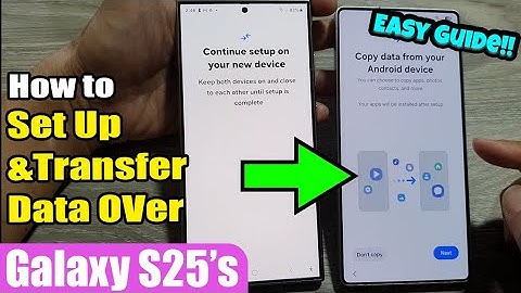 📱 How to Set Up Your Samsung Galaxy S25/S25+/Ultra & Transfer Data from an Old Android! 🔄