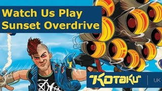 Watch Us Play Sunset Overdrive
