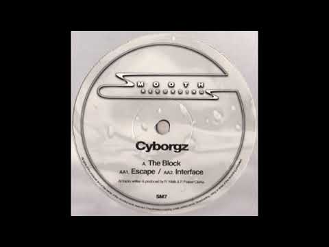 Cyborgz — Cyborgz - The Block