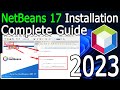 How to install NetBeans IDE 17 on Windows 10/11 (64 bit) [ 2023 Update ] Complete Installation guide