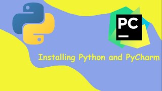 Python | How to install Python and PyCharm IDE