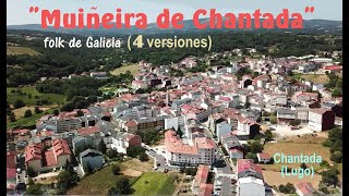 "Muiñeira de Chantada" (folk instrumental de Galicia, Spain), 4 versiones   HD