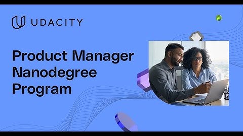 Introducing the updated Product Manager Nanodegree Program