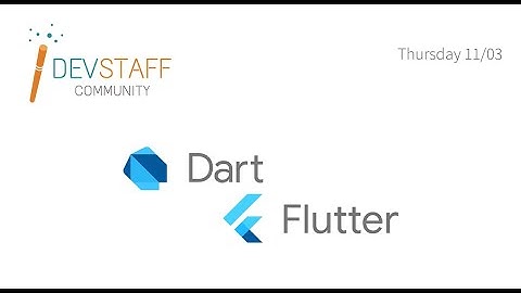 DevStaff Meetup #63: Flutter & Dart