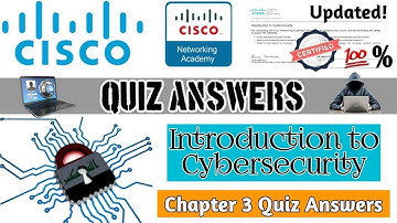 Introduction to Cybersecurity | Chapter 3 Quiz Answers Updated | Cisco Networking Academy
