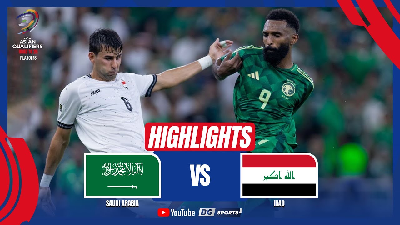 HIGHLIGHTS : Saudi Arabia vs Iraq| AFC Asian Qualifiers™ - Road to 26 (Playoffs) | Group B |15.10.25