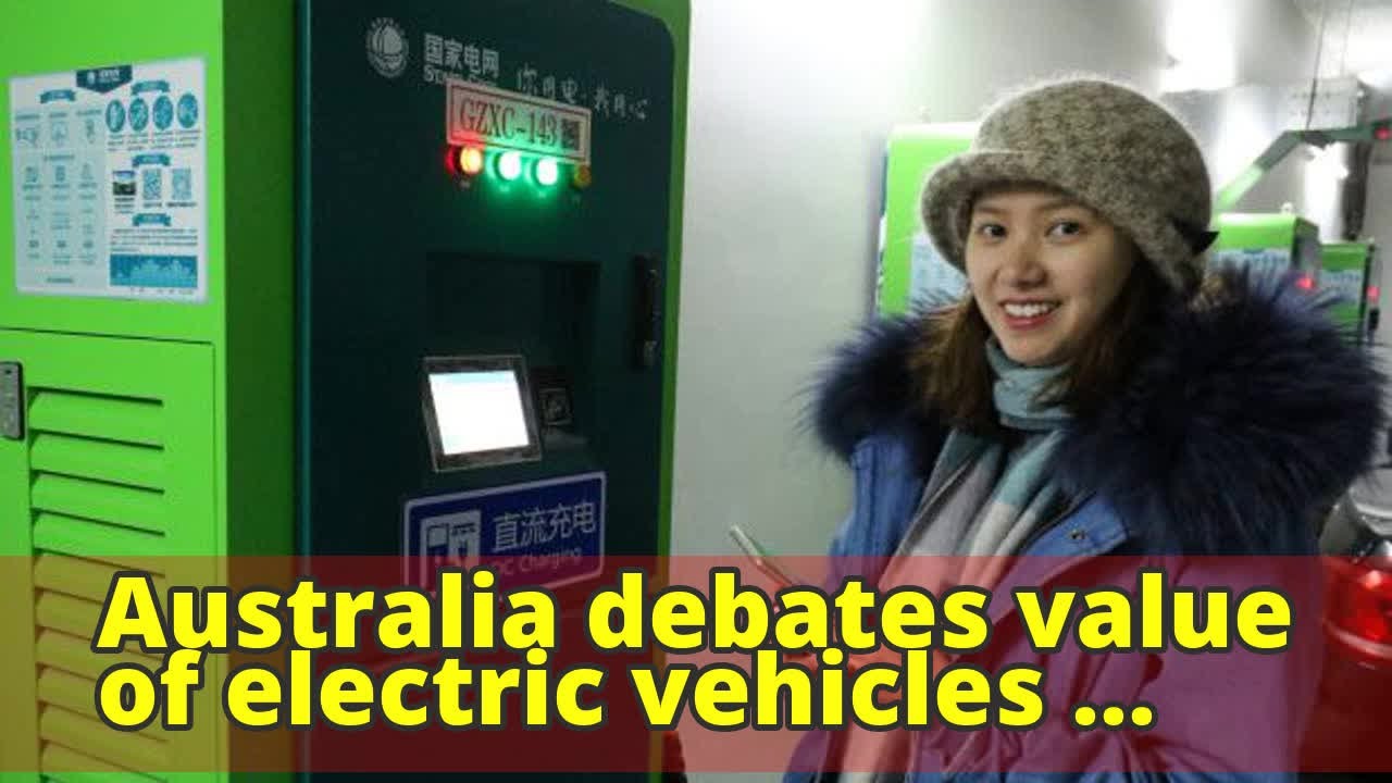 Australia debates value of electric vehicles while China pushes ahead