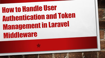 How to Handle User Authentication and Token Management in Laravel Middleware