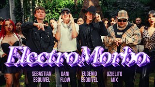 Sebastian Esquivel,  Dani Flow, Eugenio Esquivel , Uzielito Mix - Electromorbo (Video Oficial)