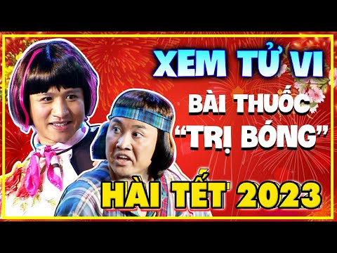 Hài Tết 2023 Mới Nhất – XEM TỬ VI | Phim Hài Tết 2023 2023 mới nhất