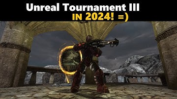 Unreal Tournament III in 2024 😊