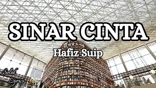 Hafiz Suip - Sinar Cinta (Solid Lyrics)