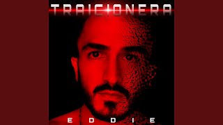 Traicionera - Eddie