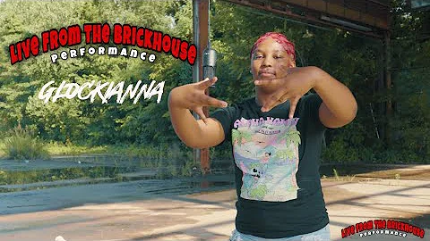 Glockianna- “Piss Glock Off” (Live From The Brick House Performance) @brickhousetv_