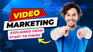 Video marketing explained from start to finish. Net Worth