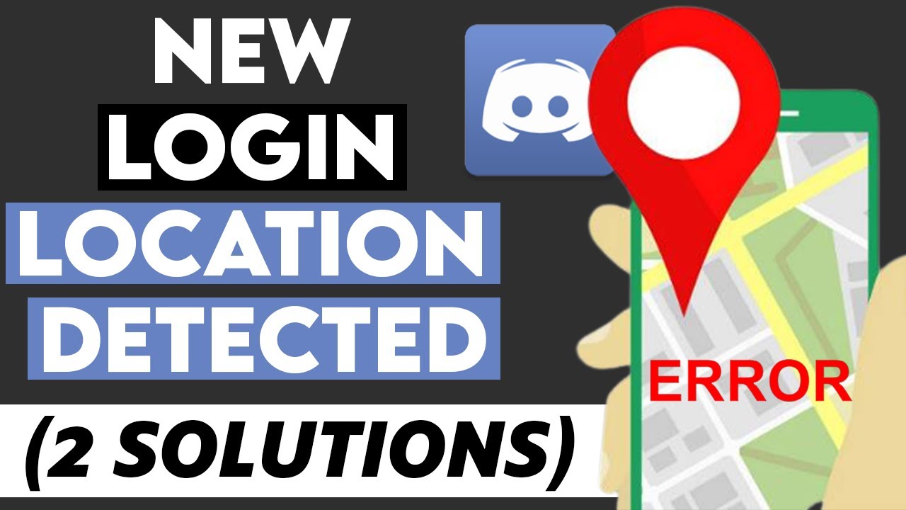 How to Fix Discord Login Issue? New Login Location Detected on Discord