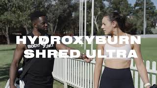 So much more than a fat burner.... The HydroxyBurn Shred Ultra difference