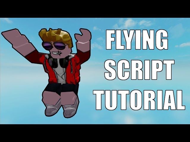 Roblox Flying Script