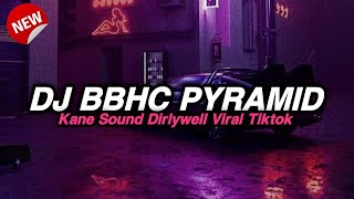 DJ BBHC PYRAMID SOUND dirlywell🔥. VIRAL TIKTOK