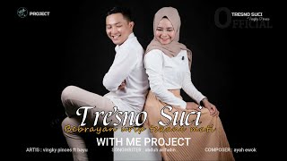 Download Lagu TRESNO SUCI ( Bebrayan Urip Tekane Mati ) - Vingky Pinces Ft. Bayu | Reggae ( Official Video Lyric ) MP3