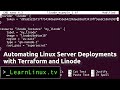 Automating Linux Server Deployments with Terraform and Linode