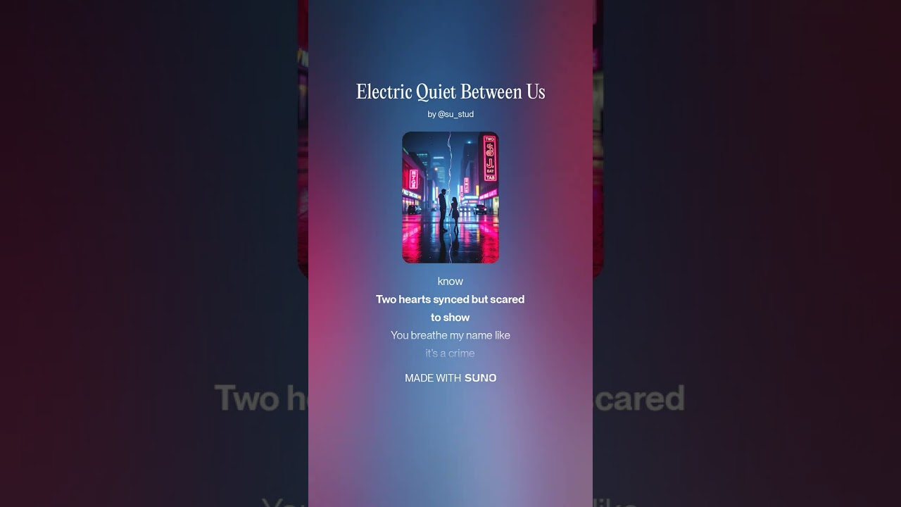 Electric Quiet Between Us