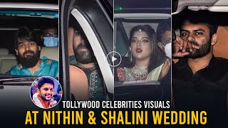 Tollywood Celebrities Visuals At Nithin & Shalini Reddys Wedding | Varun Tej | Karthikeya | DC